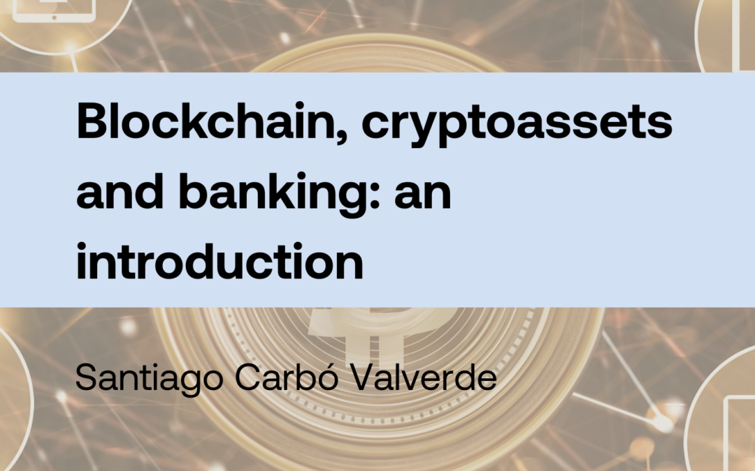 Blockchain, cryptoassets and banking: an introduction